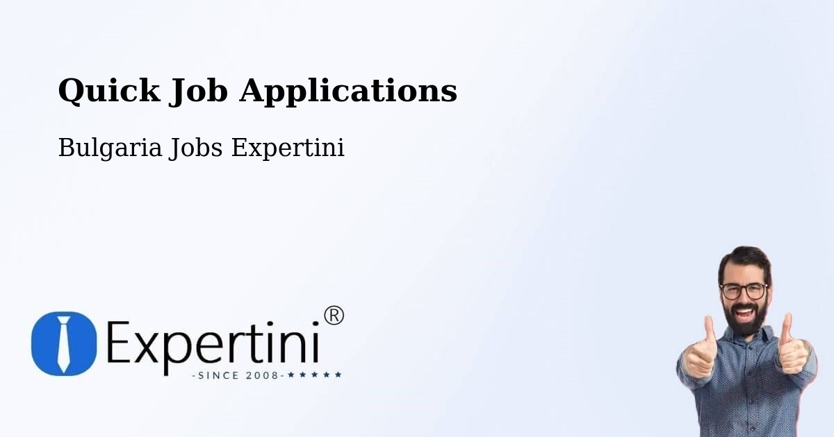 Quick Apply Feature – Simitli - Bulgaria Jobs Expertini