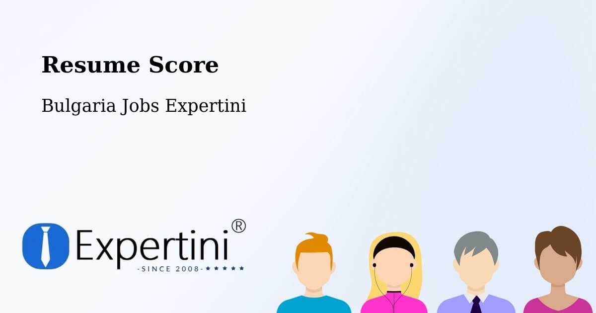 Resume Score & Job Description Match Tool – Simitli - Bulgaria Jobs Expertini